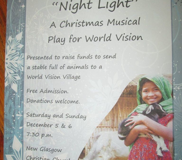 Night Light - World Vision Christmas Musical - New Glasgow Christian Church 2015